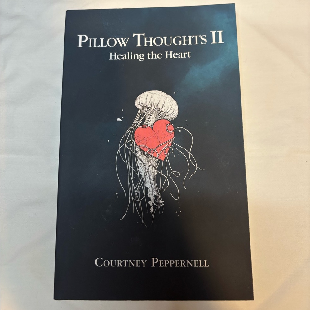 Pillow Thoughts II Poetry Book By Courtney Peppernell